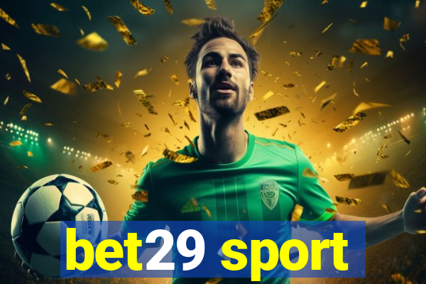 bet29 sport
